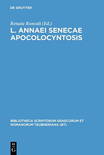 Apocolocyntosis (Bibliotheca scriptorum Graecorum et Romanorum Teubneriana)