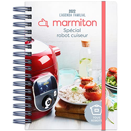 MARMITON L'agenda familial  2022 : sp&eacute;cial robot cuiseur, tous robots : de septembre 2021 &agrave; d&eacute;cembre 2022