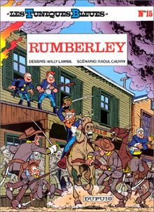 Les Tuniques bleues. Vol. 15. Rumberley