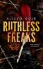 Ruthless Freaks: Von ihnen verführt