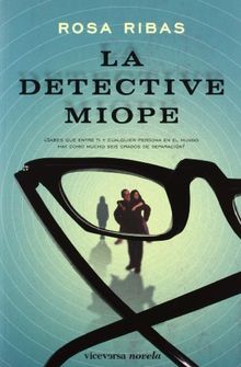 La detective miope (Viceversa novela)