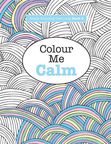 Die Buchhandlung in Oelde hat das Buch Really RELAXING Colouring Book 2: Colour Me Calm (Really RELAXING Colouring Books, Band 2)