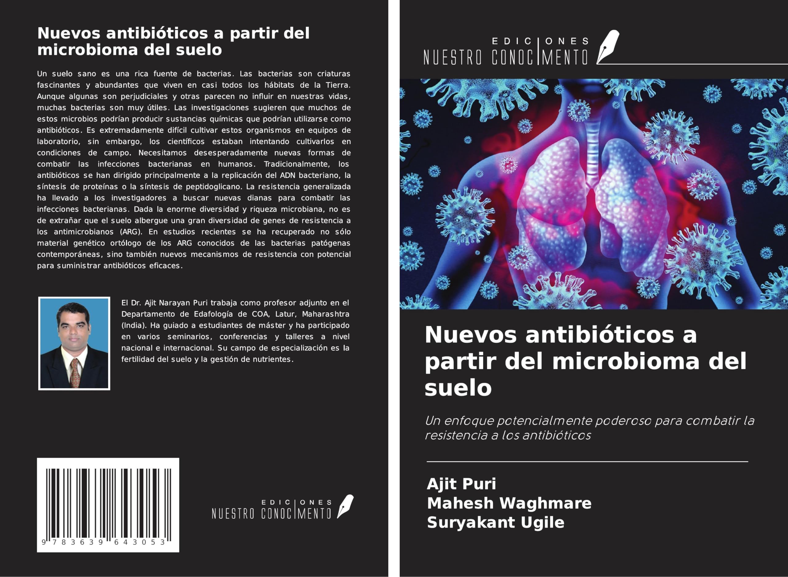Nuevos antibióticos a partir del microbioma del suelo: Un enfoque potencialmente poderoso para combatir la resistencia a los antibióticos
