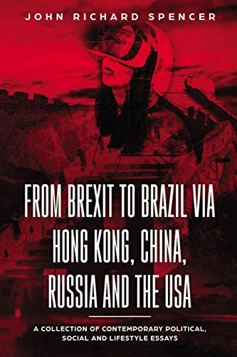 From Brexit to Brazil via Hong Kong, China, Russia and the USA