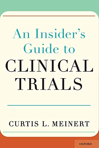 An Insider's Guide to Clinical Trials