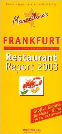 Marcellino's Restaurant Report Frankfurt, Offenbach, Wiesbaden, Eltville 2003