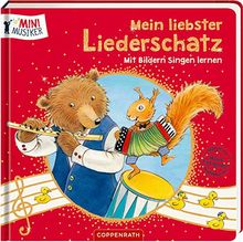 Mein liebster Liederschatz: Mit Bildern Singen lernen (Mini-Musiker)