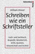 Schreiben wie ein Schriftsteller- Fach- und Sachbuch, Biografie, Reisebericht, Kritik, Business, Wissenschaft und Technik