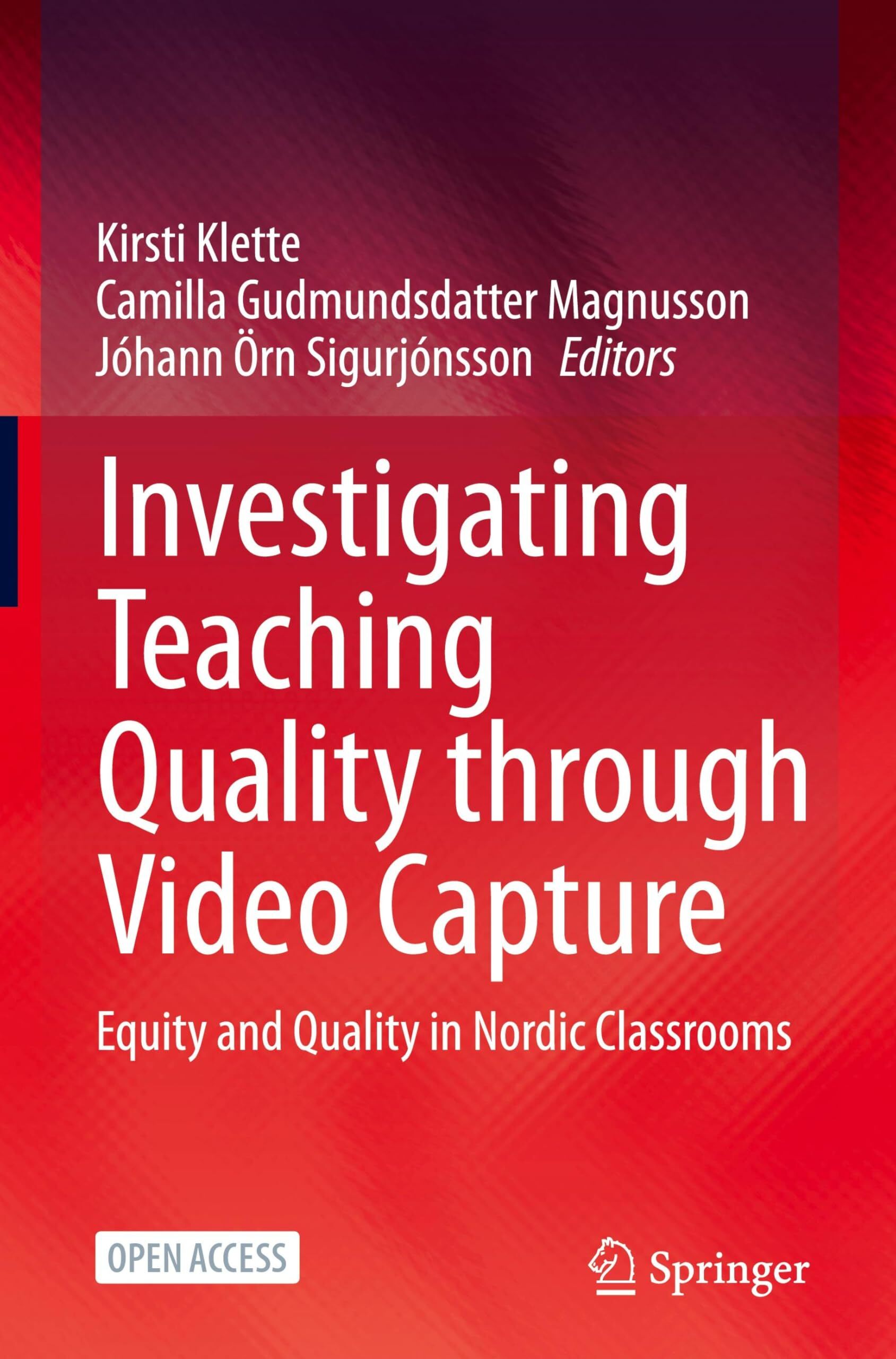 Investigating Teaching Quality Through Video Capture: Equity and Quality in Nordic Classrooms