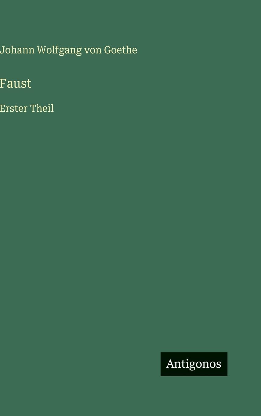 Faust: Erster Theil