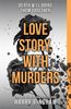 Love Story with Murders (Fiona Griffiths 2)