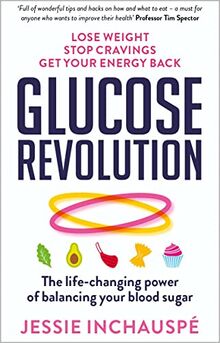 The Glucose Goddess: The life-changing power of balancing your blood sugar