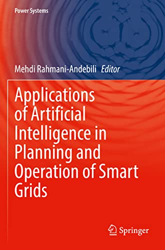 Applications of Artificial Intelligence in Planning and Operation of Smart Grids (Power Systems)