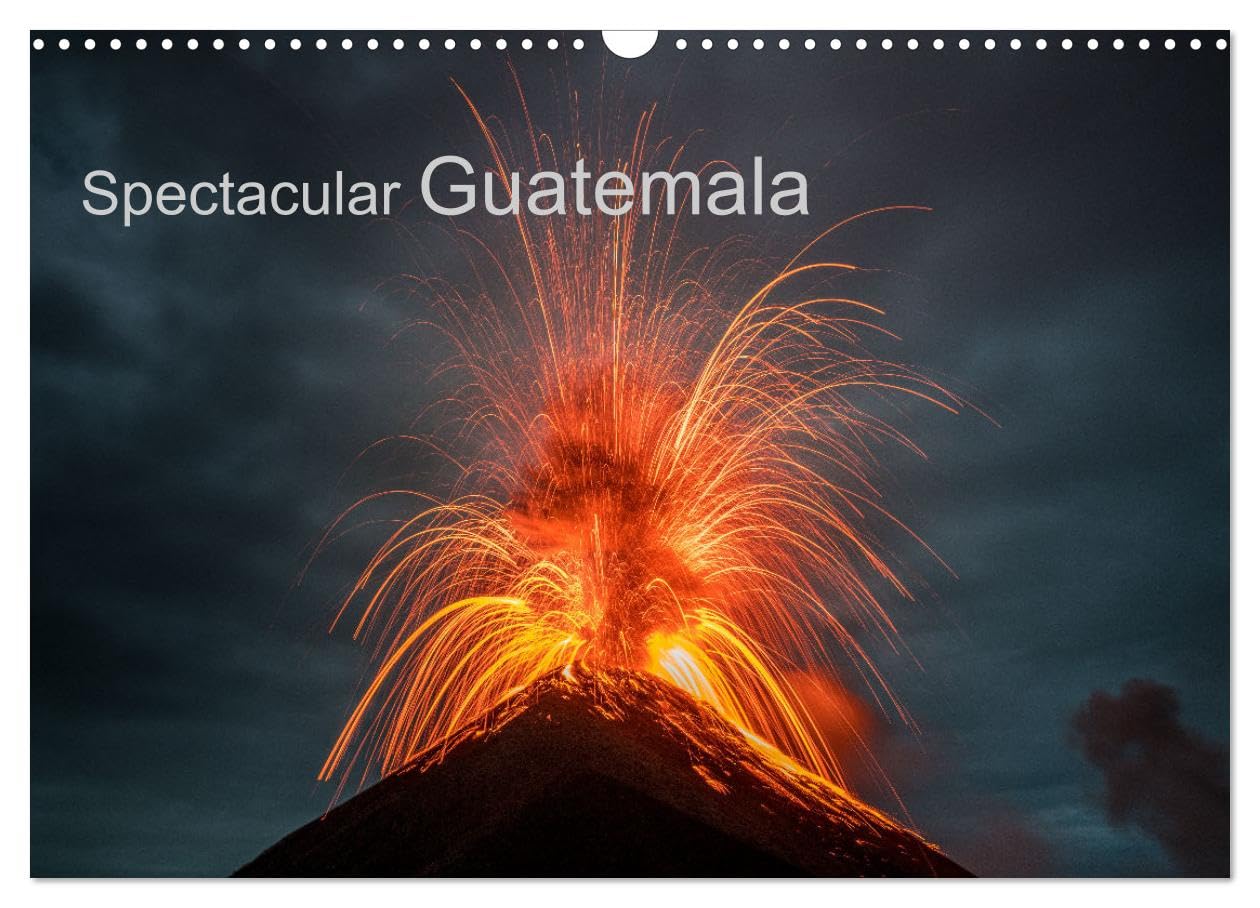 Spectacular Guatemala (Wall Calendar 2026 DIN A3 landscape), CALVENDO 12 Month Wall Calendar: Volcanoes and tropical rainforest
