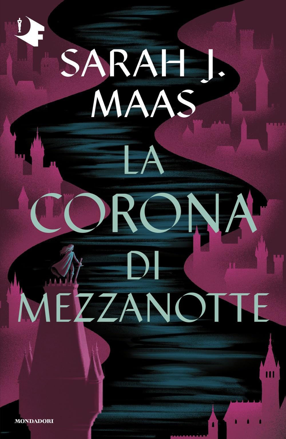 La corona di mezzanotte. Il trono di ghiaccio (Oscar fantastica)
