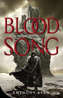 Blood song. Vol. 2. Le seigneur de la tour