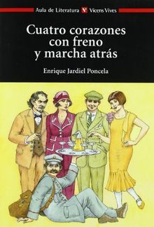 Cuatro corazones con freno y marcha atrás. Material auxiliar (Aula de Literatura)