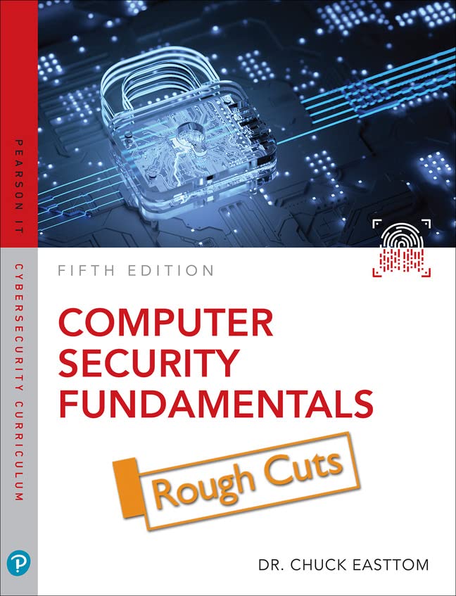 William Easttom Computer Security Fundamentals (Pearson It Cybersecurity Curriculum)