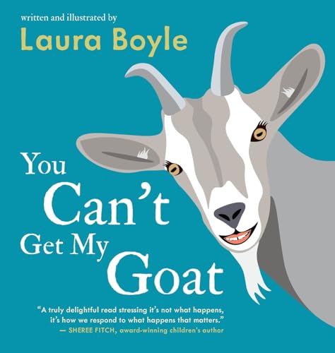 You Can't Get My Goat