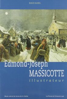 Edmond Joseph Massicotte Illustrateur