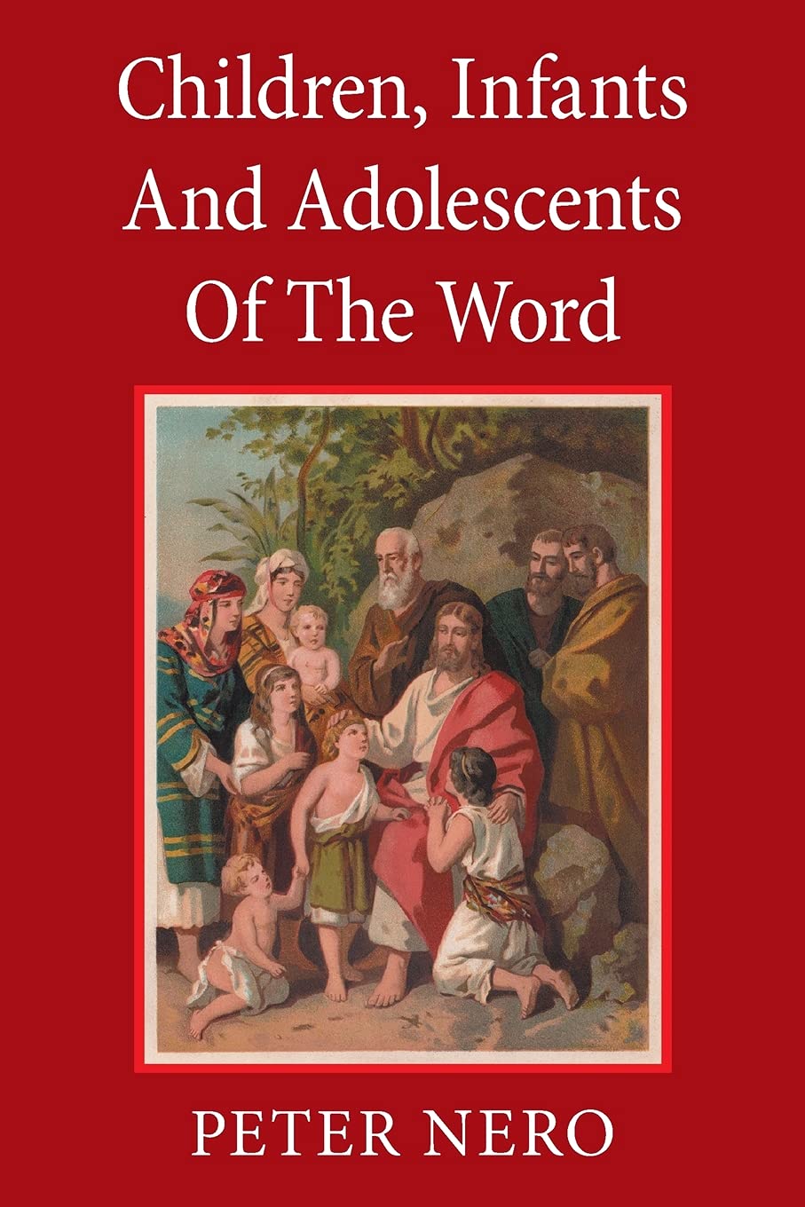 Children, lnfants And Adolescents Of The Word