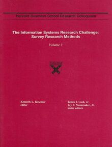 The Information Systems Research Challenge: Survey Research Methods (HARVARD BUSINESS SCHOOL RESEARCH COLLOQUIUM//HARVARD BUSINESS SCHOOL RESEARCH COLLOQUIUM) von Harvard Business Review Press | Buch | Zustand gut