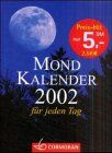 Mondkalender für jeden Tag
