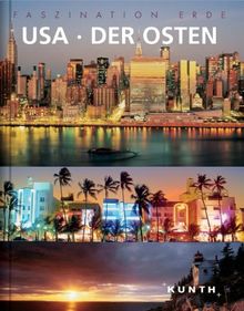 Faszination Erde : USA - Der Osten