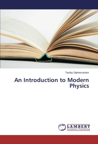 An Introduction to Modern Physics