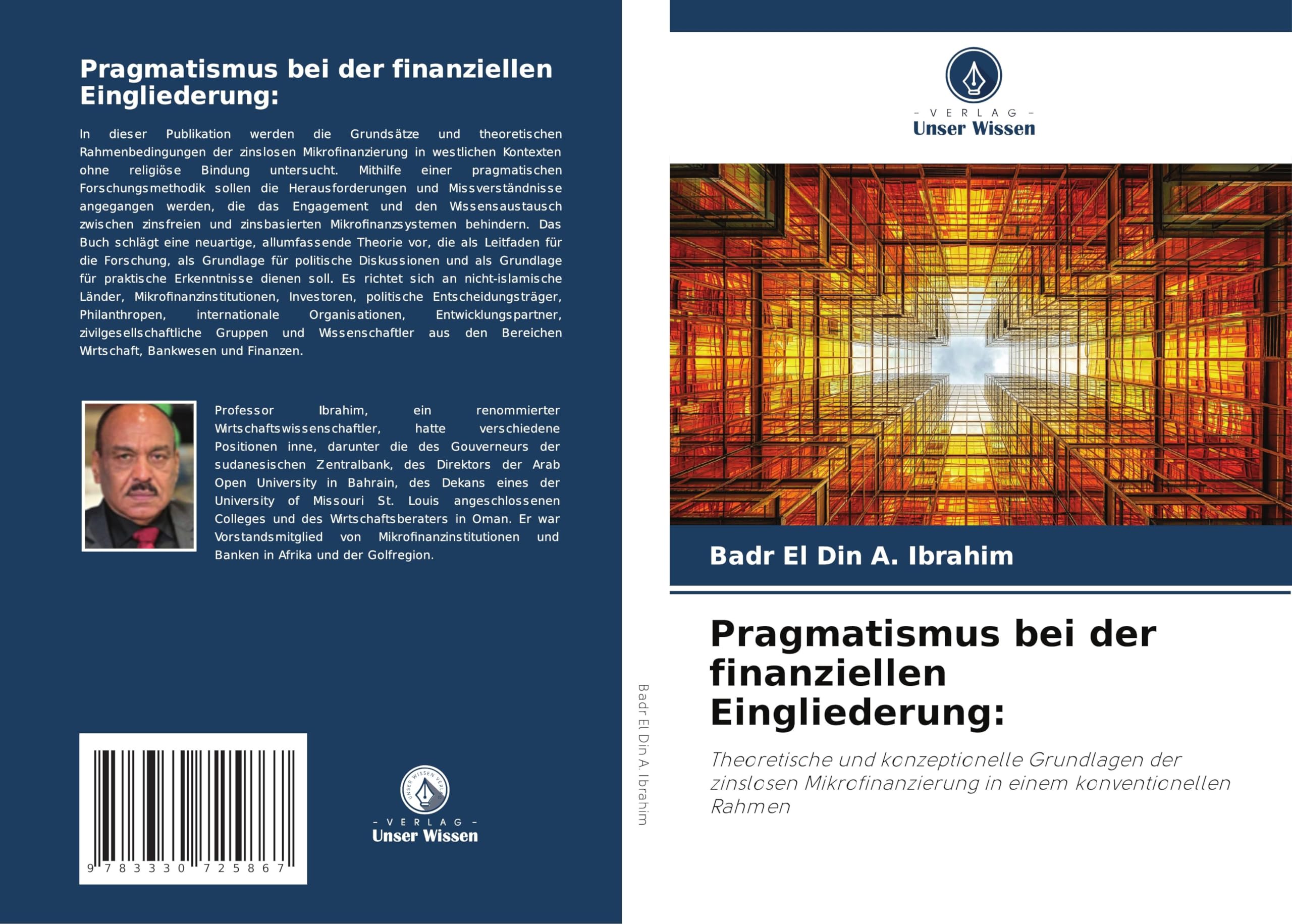 Pragmatismus bei der finanziellen Eingliederung:: Theoretische und konzeptionelle Grundlagen der zinslosen Mikrofinanzierung in einem konventionellen Rahmen