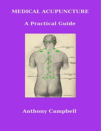 Medical Acupuncture: A Practical Guide