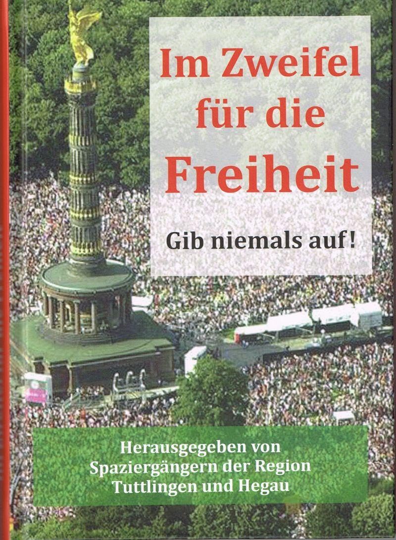 Im Zweifel für die Freiheit: Gib niemals auf!