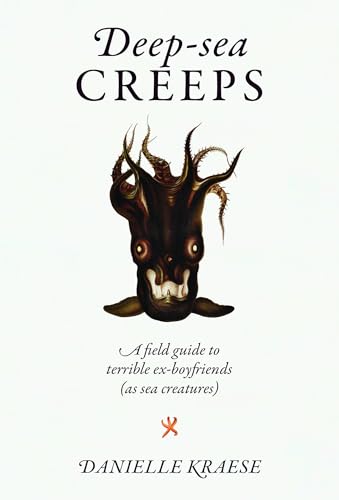 Danielle Kraese Deep-sea Creeps