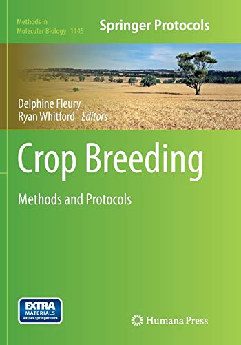 Crop Breeding: Methods and Protocols (Methods in Molecular Biology, Band 1145)