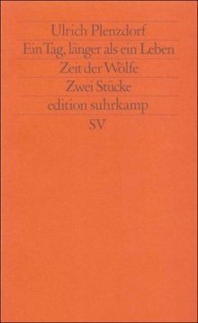 Ein Tag, länger als ein Leben. Zeit der Wölfe: Zwei Stücke nach den Romanen von Tschingis Aitmatow