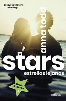 Stars. Estrellas lejanas (Planeta Internacional)