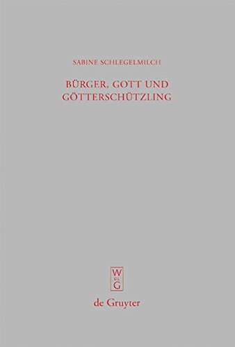 Bürger, Gott und Götterschützling: Kinderbilder der hellenistischen Kunst und Literatur (Beiträge zur Altertumskunde, Band 268)