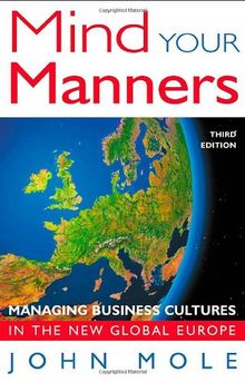 Mind Your Manners: Managing Business Culture in a Global Europe