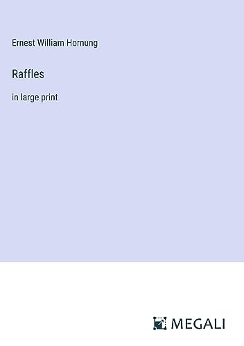 Raffles: in large print