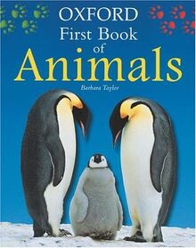Oxford First Book of Animals (Oxford first books)