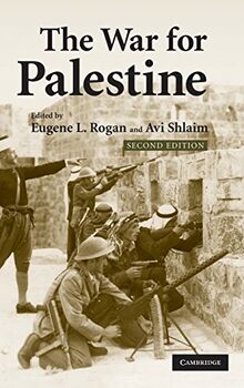 The War for Palestine: Rewriting the History of 1948 (Cambridge Middle East Studies, Band 15)