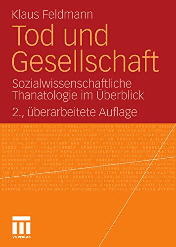 Tod Und Gesellschaft: Sozialwissenschaftliche Thanatologie im Überblick (German Edition)