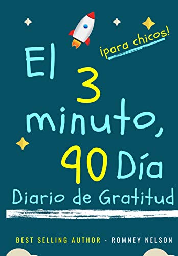 El diario de gratitud de 3 minutos y 90 días para niños: Un diario de pensamiento positivo y gratitud para que los niños promuevan la felicidad, la ... bienestar (6.69 x 9.61 pulgadas 103 páginas)