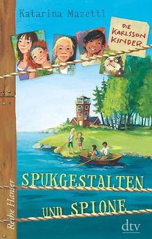 Die Karlsson-Kinder Spukgestalten und Spione