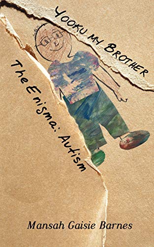Yooku My Brother - The Enigma: Autism