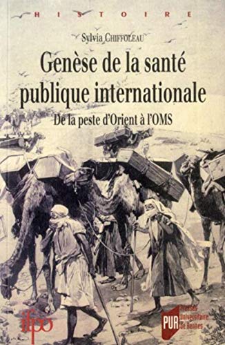 Genese De La Sante Publique Internationale (histoire)