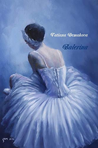 Tatiana Demakova Balerina (Russian Edition)