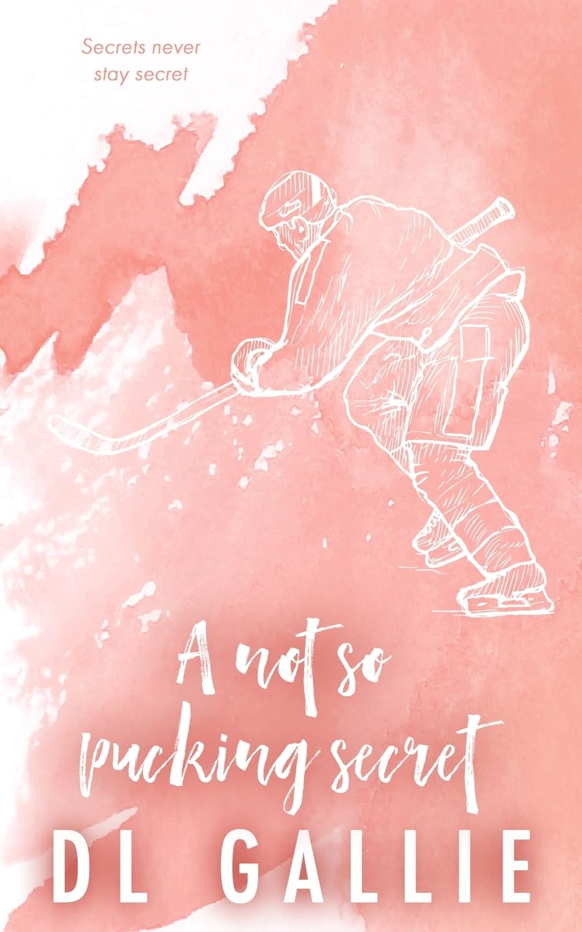 A Not So Pucking Secret (Pucking Love (Alternate edition), Band 6)