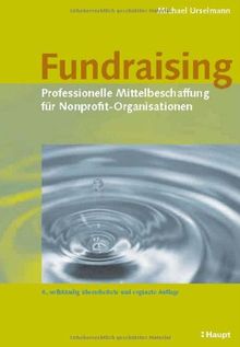 Fundraising: Professionelle Mittelbeschaffung für Nonprofit-Organisationen