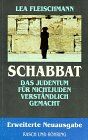 Schabbat. Das Judentum für Nichjuden vertständlich gemacht